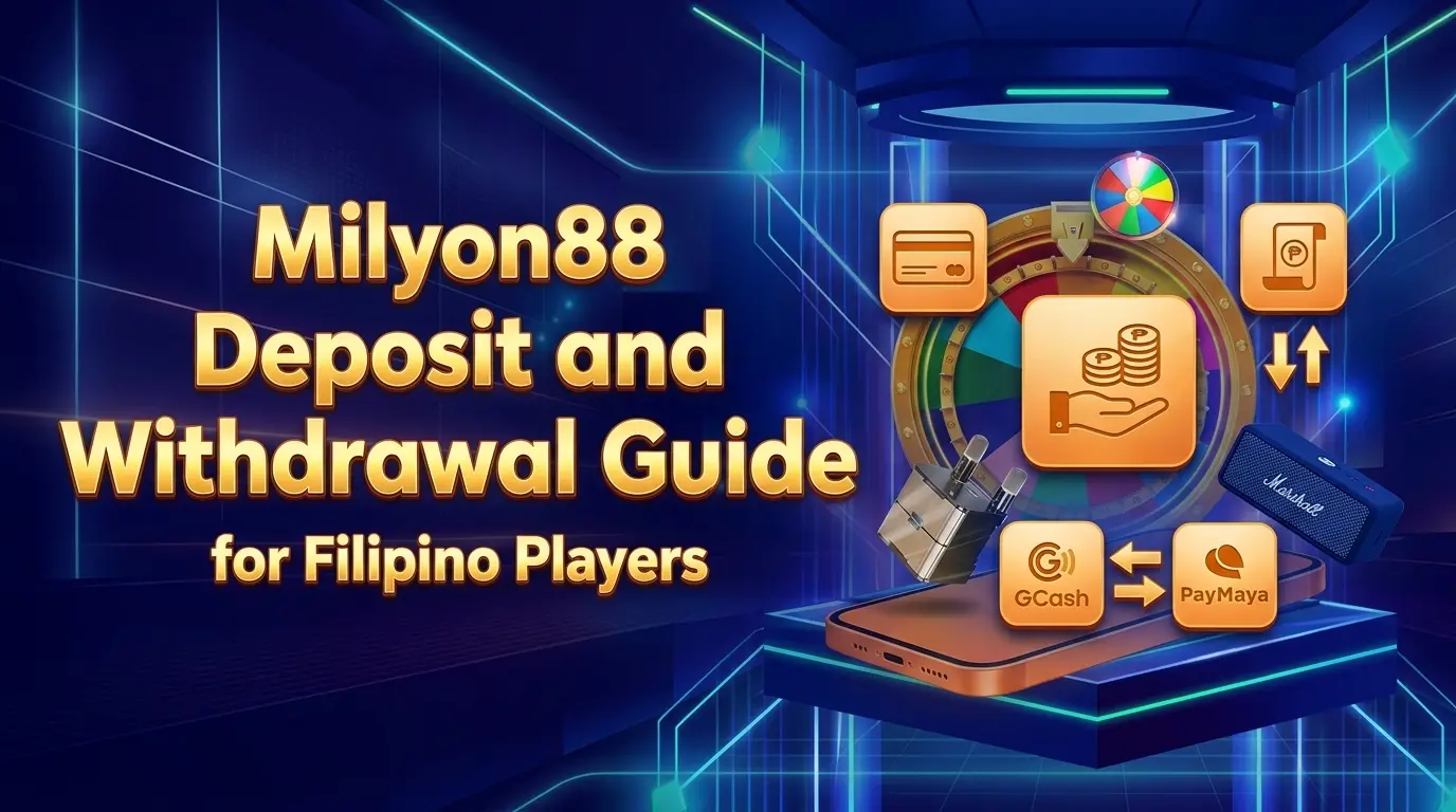 Milyon88 Deposit and Withdrawal Guide for Filipino Players
